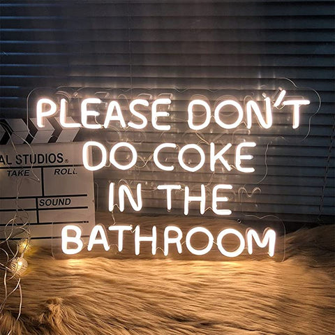 Please don't do coke in the bathroom Neon Sign Please don't do coke in the bathroom Neon Sign