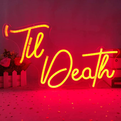 Til Death Neon Sign Til Death Neon Sign