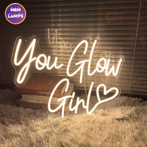 You glow girl Neon Sign You glow girl Neon Sign