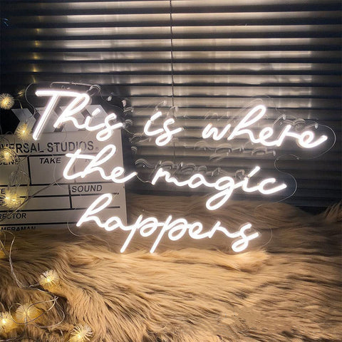 This is Where The Magic Happens Neon Sign This is Where The Magic Happens Neon Sign