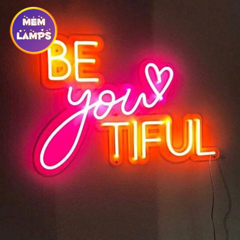 BE you TIFUL neon sign