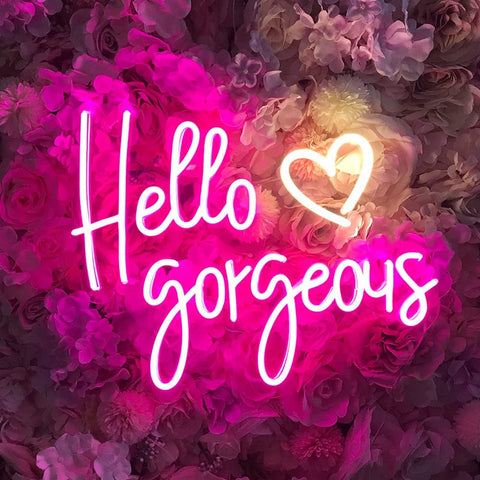 Hello gorgeous Neon Sign Hot Pink