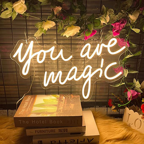 You are magic neon sign