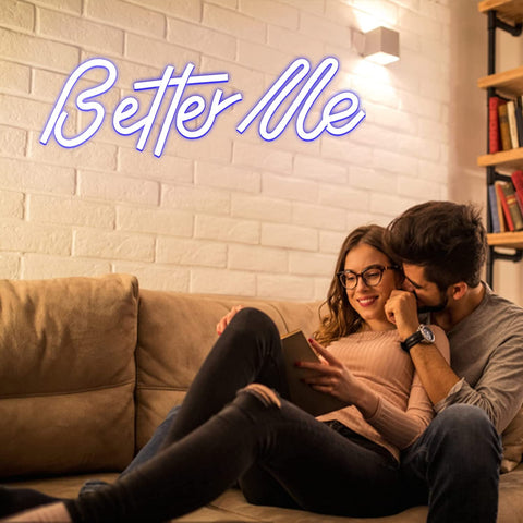 Better Me Neon Sign