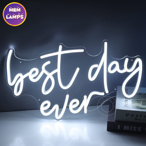 Best day ever Neon Sign
